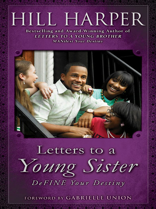 Title details for Letters to a Young Sister by Hill Harper - Available